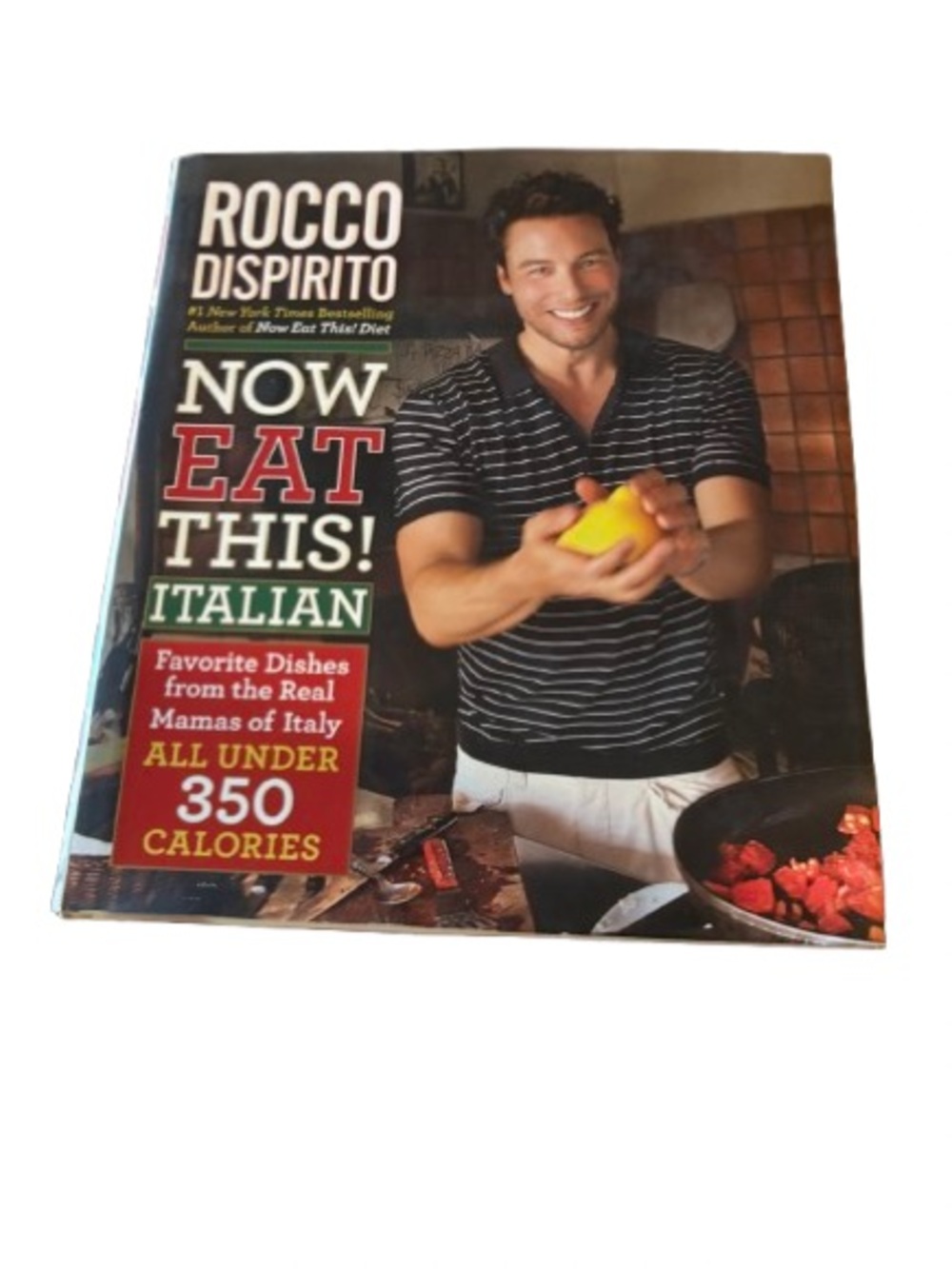 Now Eat This! Italian Cookbook Rocco DiSpirito Hardcover